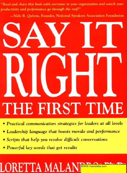 Say it right the first time-leader's skill to communicate and manage people