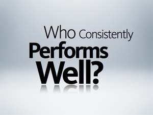 who performs consistently well